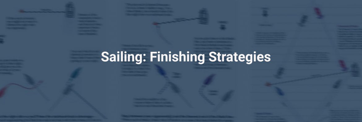 sailing finishing strategies