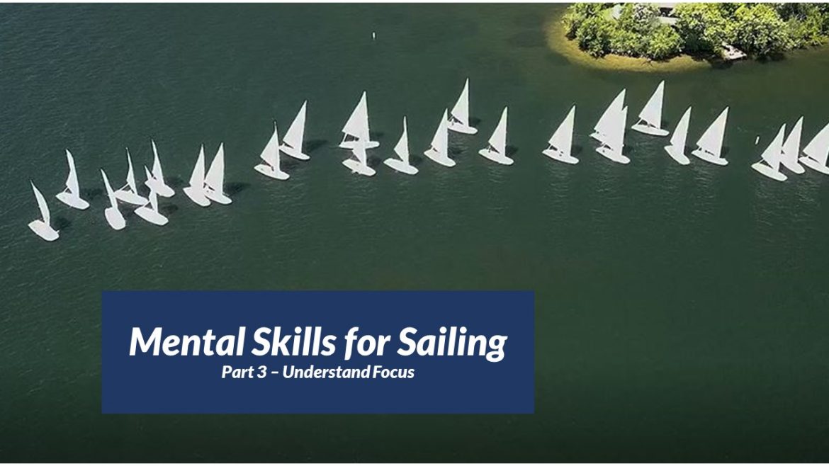 understand focus - mental skills for sailing